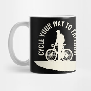 Cycle Your Way to Freedom Mug